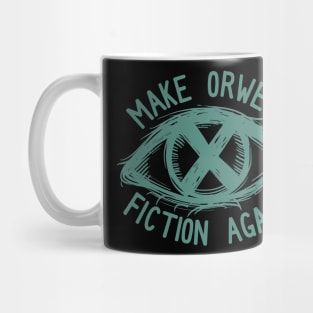 Make Orwell Fiction Again Mug